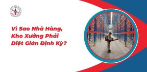Vi-Sao-Nha-Hang-Kho-Xuong-Phai-Diet-Gian-Dinh-Ky