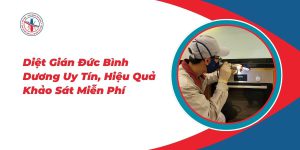 Diet-Gian-Duc-Binh-Duong-Uy-Tin-Hieu-Qua-Khao-Sat-Mien-Phi